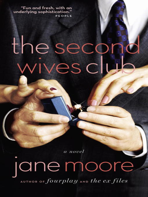 Title details for The Second Wives Club by Jane Moore - Available
